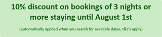 10% discount on bookings of 3 nights or more staying until August 1st